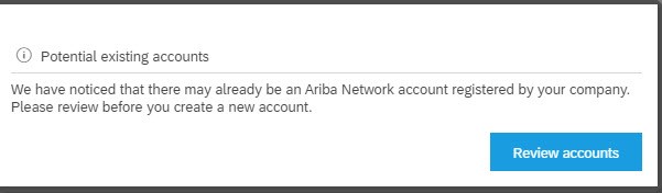 Potential Existing Accounts Alert (Ariba Network Account)